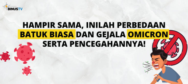Hampir Sama, Inilah Perbedaan Batuk Biasa dan Gejala Omicron dan Cara Mencegahnya!