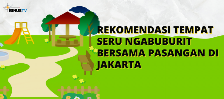 Rekomendasi Tempat Seru Ngabuburit Bersama Pasangan di Jakarta