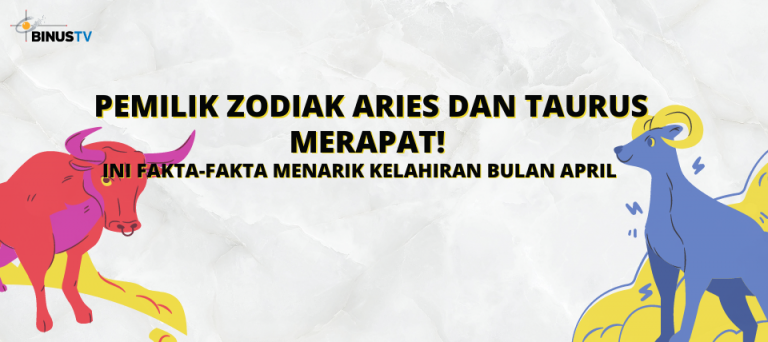Pemilik Zodiak Aries dan Taurus Merapat! Ini Fakta-fakta Menarik Kelahiran Bulan April