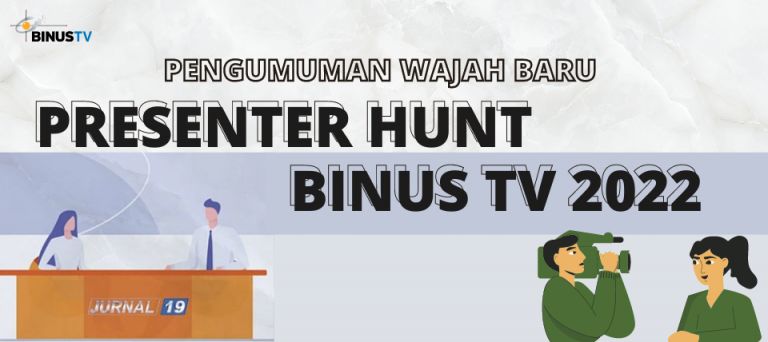 Pengumuman Wajah Baru Presenter Hunt BINUS TV 2022