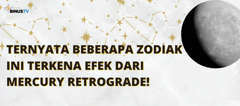 Ternyata Beberapa Zodiak ini Terkena Efek dari Mercury Retrograde!