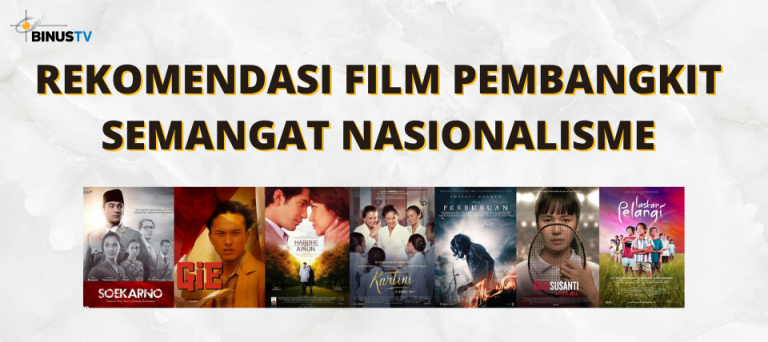Rekomendasi Film Pembangkit Semangat Nasionalisme