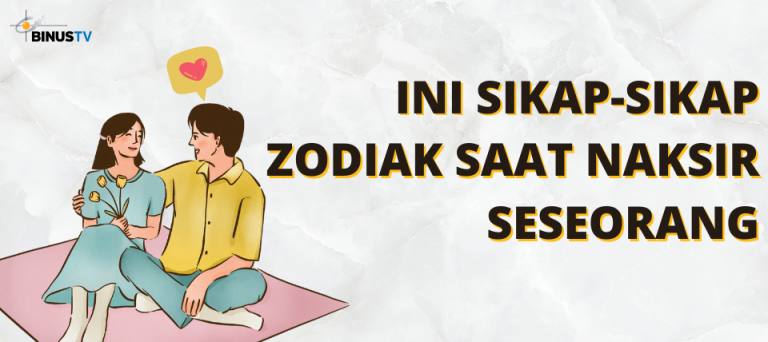 Ini Sikap-Sikap Zodiak Saat Naksir Seseorang