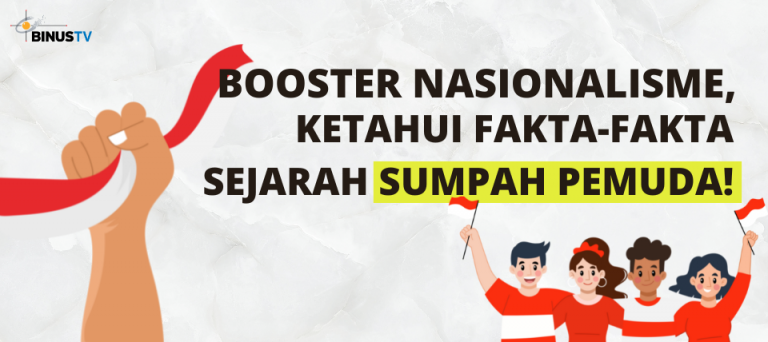 Booster Nasionalisme, Ketahui Fakta-Fakta Sejarah Sumpah Pemuda!