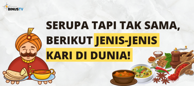 Serupa Tapi Tak Sama, Berikut Jenis-jenis Kari Di Dunia!