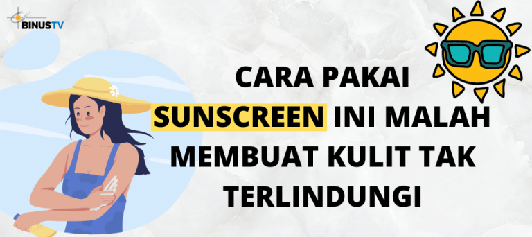 Cara Pakai Sunscreen ini Malah Membuat Kulit Tak Terlindungi