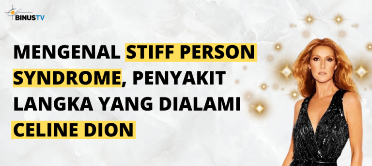 Mengenal Stiff Person Syndrome, Penyakit Langka yang Dialami Celine Dion