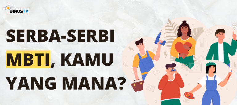 Serba-serbi MBTI, Kamu Yang Mana?