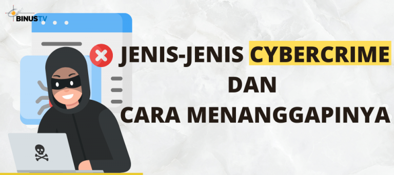 Jenis-jenis Cybercrime dan Cara Menanggapinya