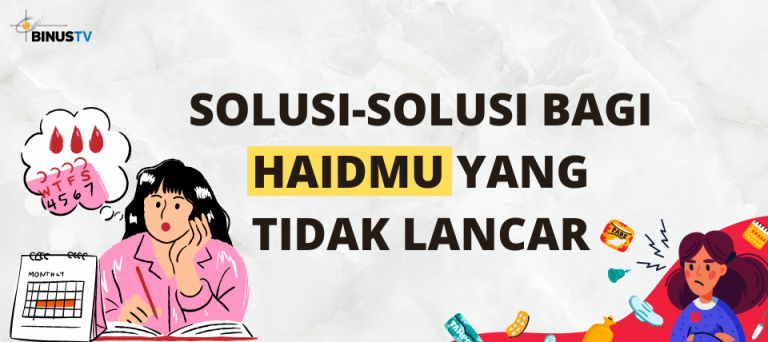 Solusi-solusi bagi Haidmu yang tidak Lancar