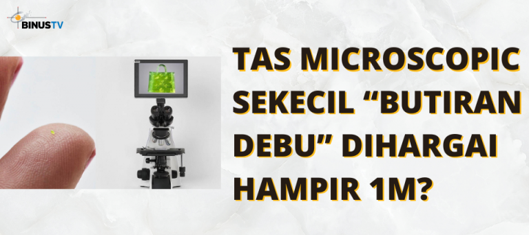 Tas Microscopic Sekecil “Butiran Debu” dihargai Hampir 1M?