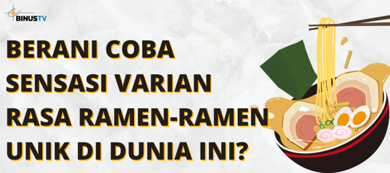 Berani coba Sensasi Varian Rasa Ramen-ramen Unik di Dunia ini?