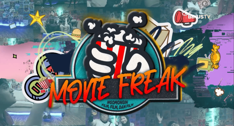 BINUS TV Persembahkan “MOVIE FREAK” untuk Seluruh Peminat dan Penikmat Film