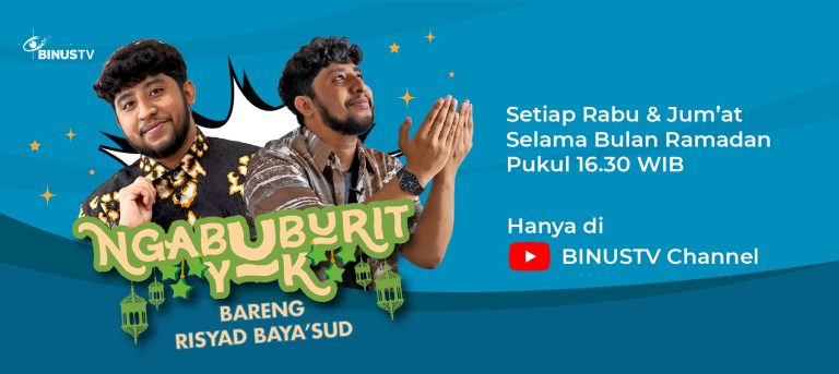 Ramadan semakin Menyenangkan bersama Risyad Baya’sud di “Ngabuburit Yuk!” BINUS TV